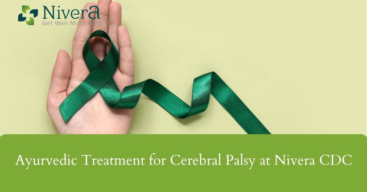 Ayurvedic Treatment for Cerebral Palsy at Nivera CDC