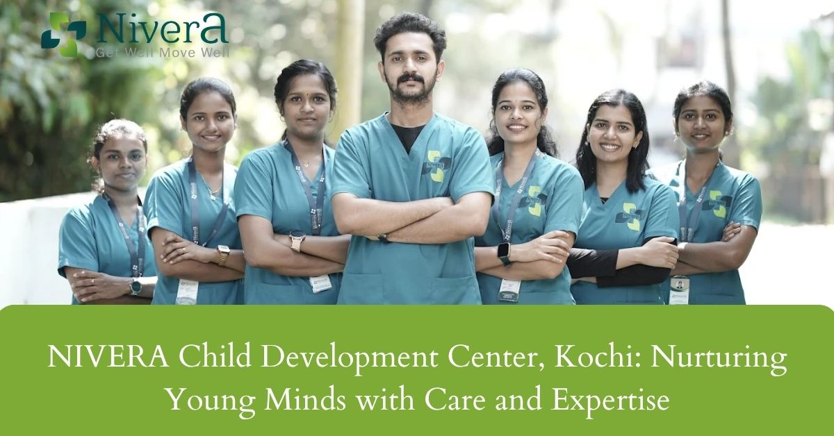 NIVERA Child Development Center, Kochi: Nurturing Young Minds with Care and Expertise