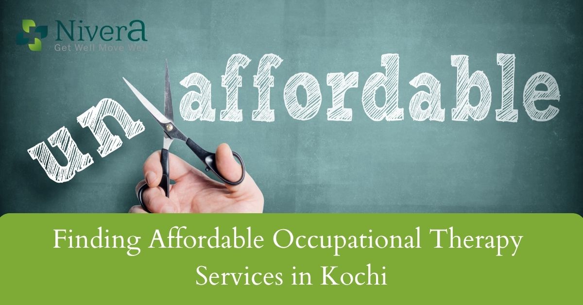 Finding Affordable Occupational Therapy Services in Kochi
