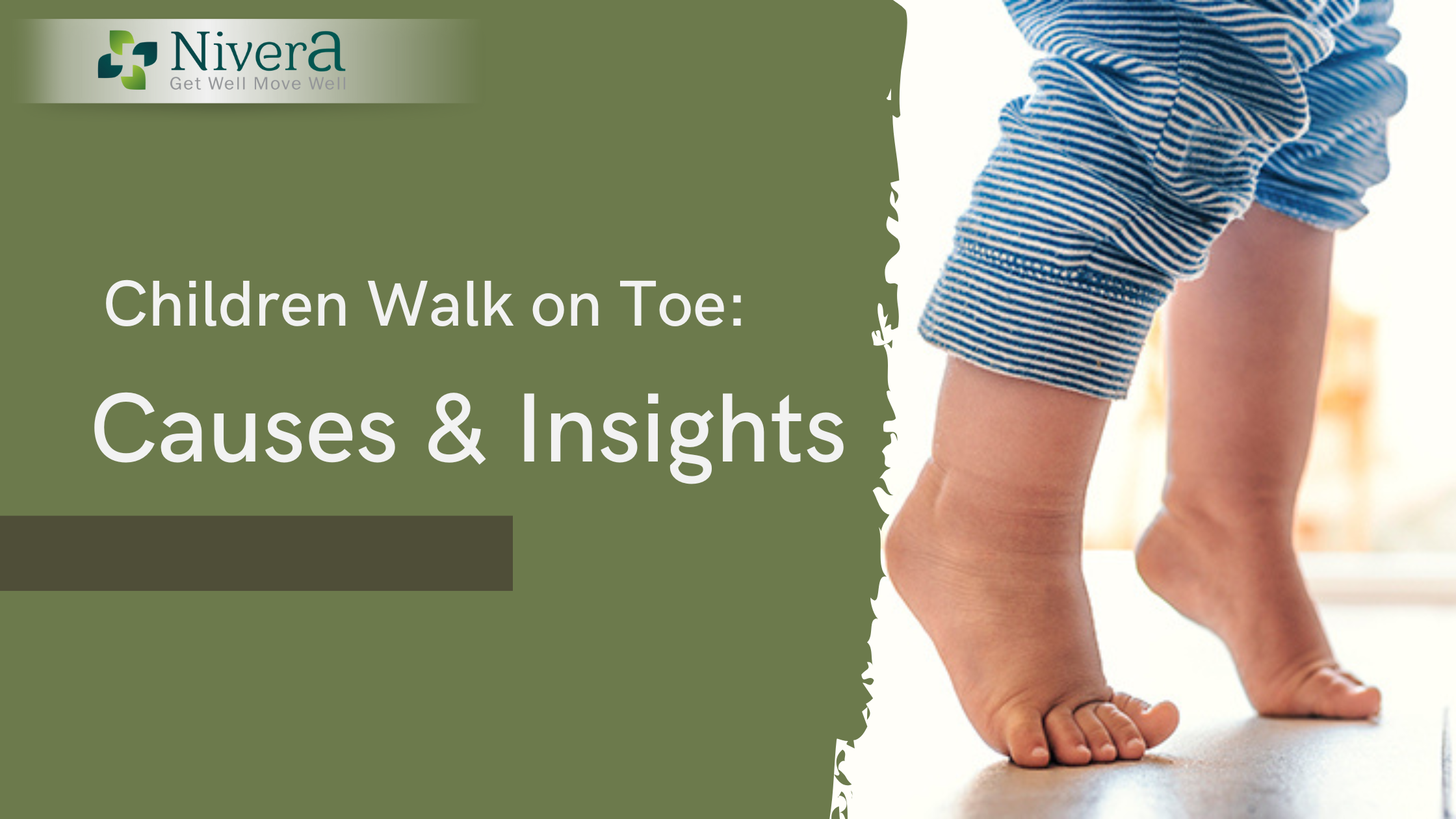Why Some Children Walk on Toe: Causes & Insights